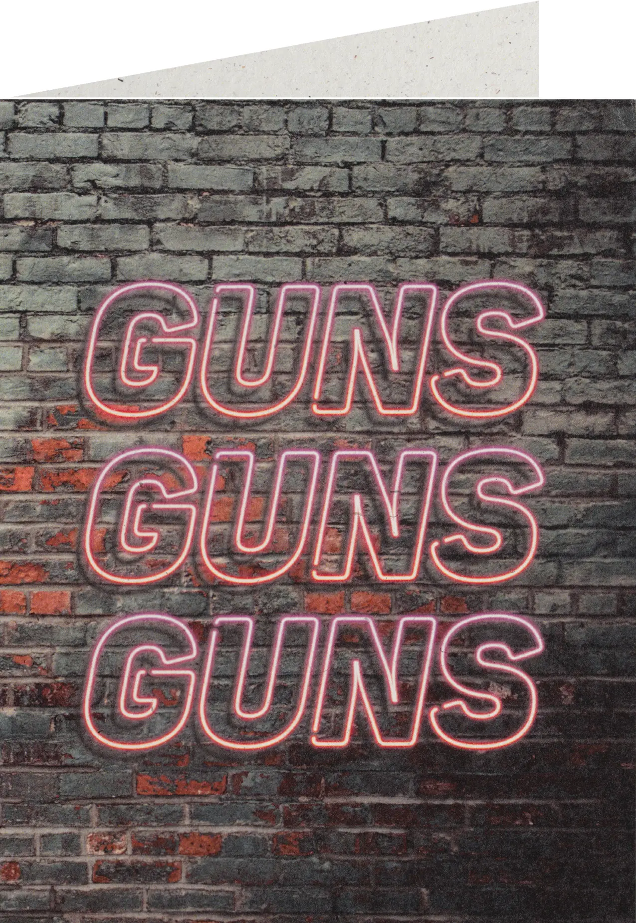 Guns Guns Guns Neon Sign Greeting Card